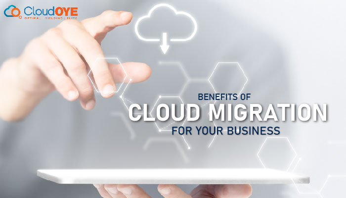 10 Benefits of Cloud Migration for Your Business